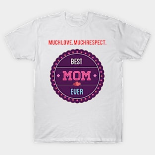 Best Mom 04 T-Shirt